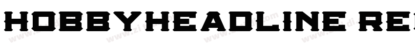 HobbyHeadline Regula字体转换